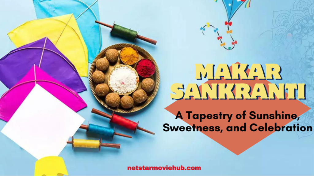 Makar Sankranti, happy makar sankranti, what is makar sankranti, Sankranti, Makar Sankranti 2024